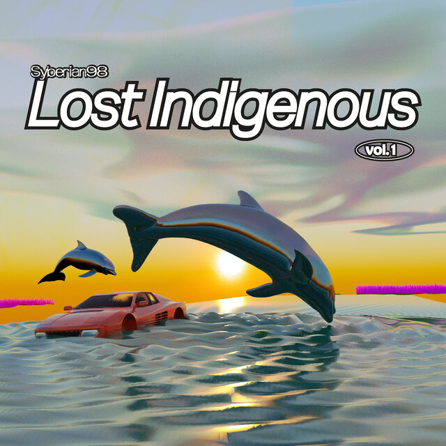 Lost Indigenous vol.1