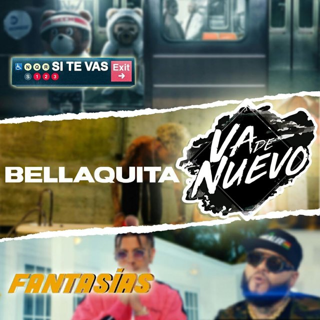 Si te vas, Bellaquita, Fantasías.