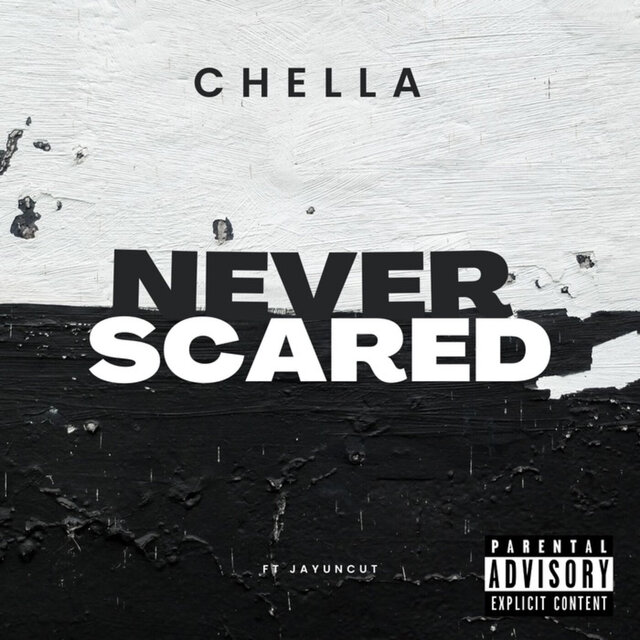 Never Scared (feat. JayUncut)