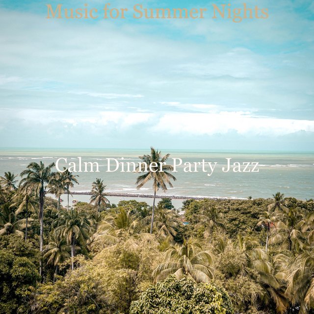 Music for Summer Nights