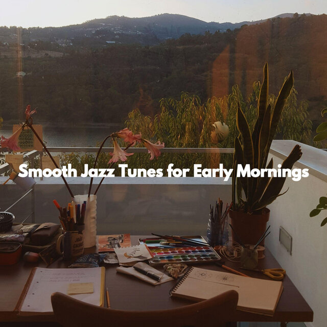 Smooth Jazz Tunes for Early Mornings