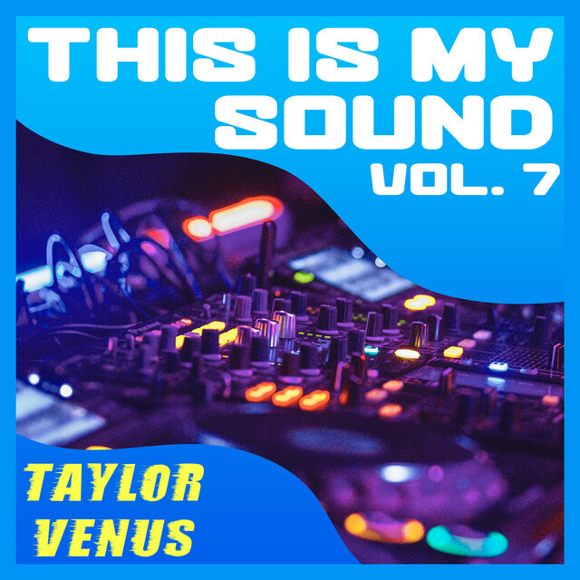 This Is My Sound, Vol. 7