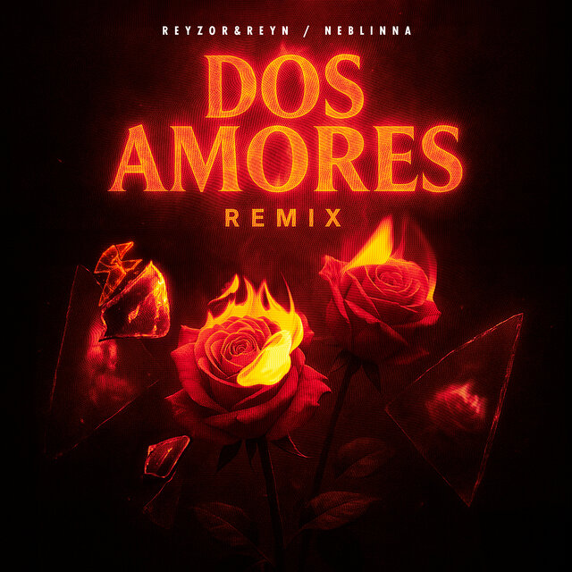 Dos Amores (Remix)