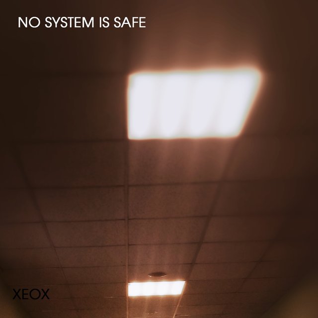 No System Is Safe