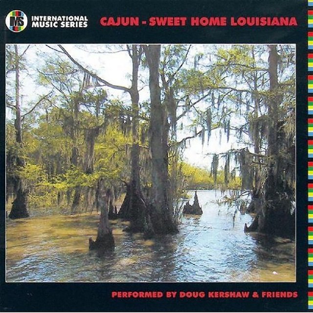Cajun - Sweet Home Louisiana