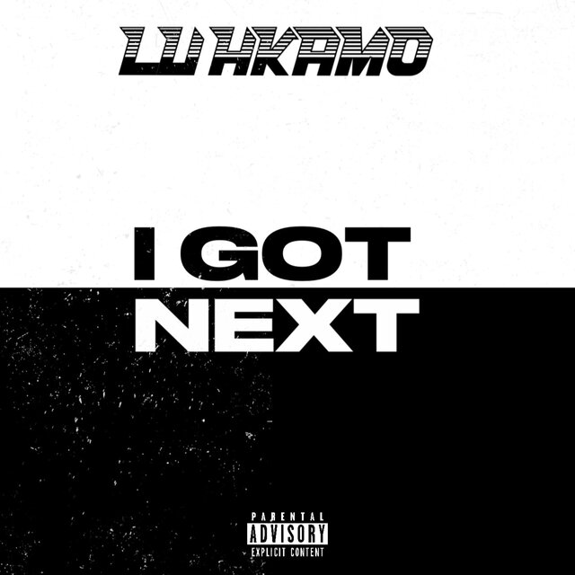 I Got Next