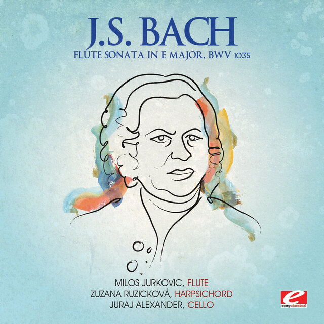 Cover art for album J.S. Bach: Flute Sonata in E Major, BWV 1035 (2012 Remaster) by Milos Jurkovic, Zuzana Ruzicková, Juraj Alexander