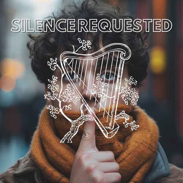 Silence Requested