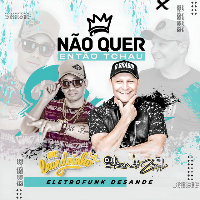 Não Quer Então Tchau