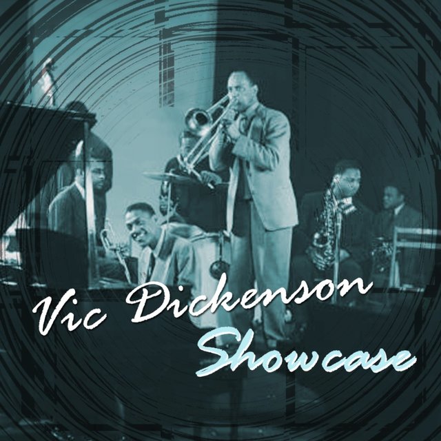 Vic Dickenson Showcase