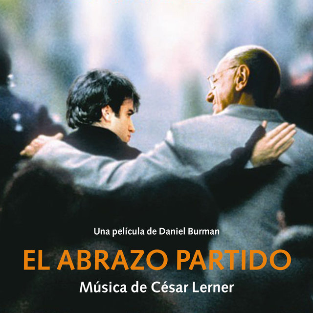 El Abrazo Partido (Original Motion Picture Soundtrack)