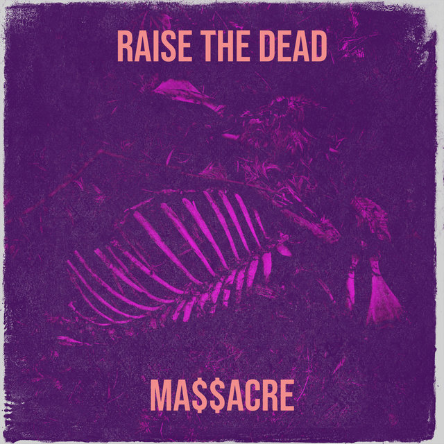 Raise the Dead