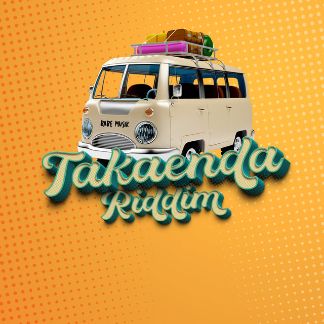 Takaenda Riddim