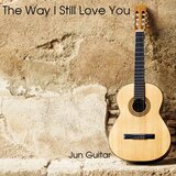 The way i still love you (guitar)