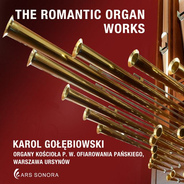 The Romantic Organ Works