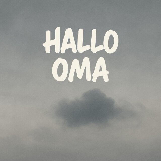 Hallo Oma