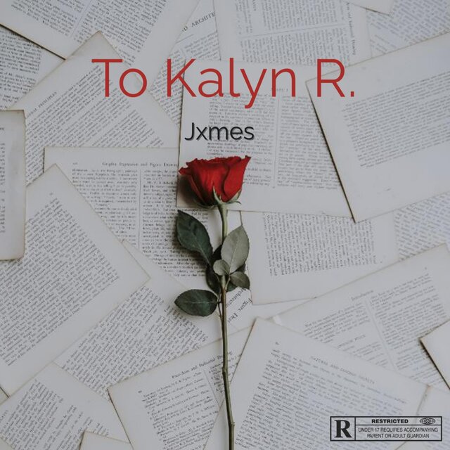 To Kalyn R.