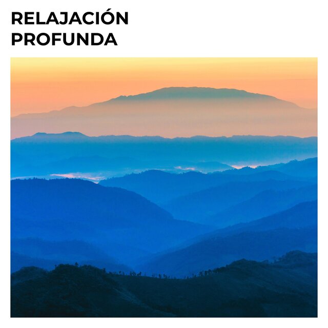 Relajación profunda