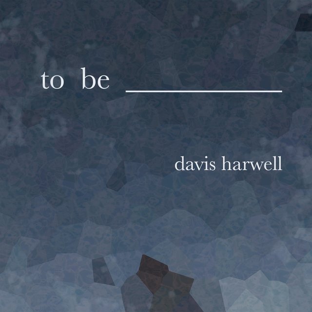 To Be __________