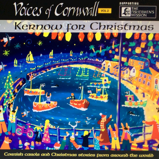 Voices of Cornwall (Kernow for Christmas), Vol. 2