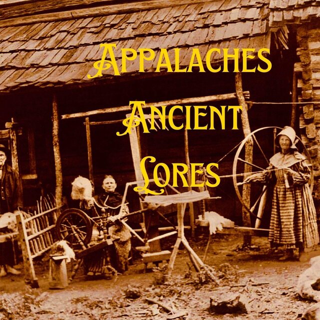 Appalaches Ancient Lores