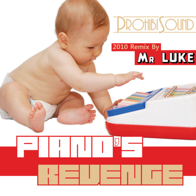 Piano's Revenge (Mr Luke 2010 Remix)