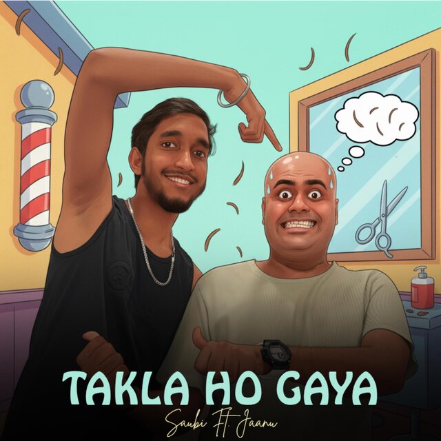 Takla Ho Gya (feat. Saubi)