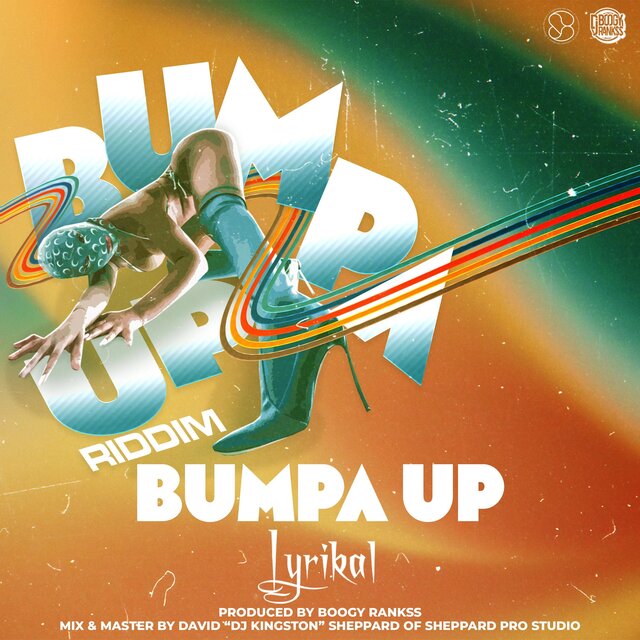 Bumpa Up (feat. Lyrikal) [Bumpa Up Riddim]