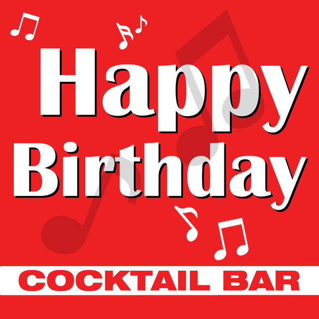 Happy Birthday (Cocktail Bar)