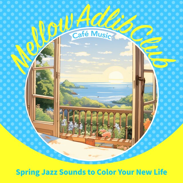 Spring Jazz Sounds to Color Your New Life