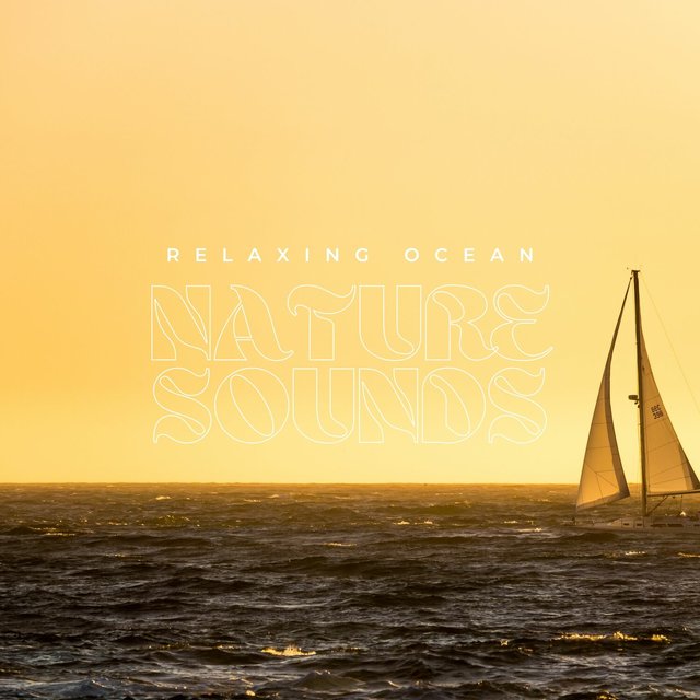 Relaxing Ocean Nature Sounds