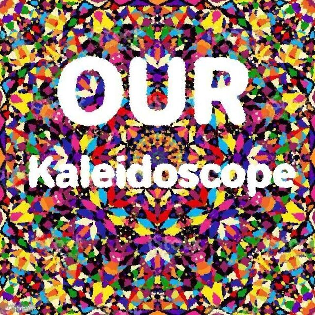 Our Kaleidoscope