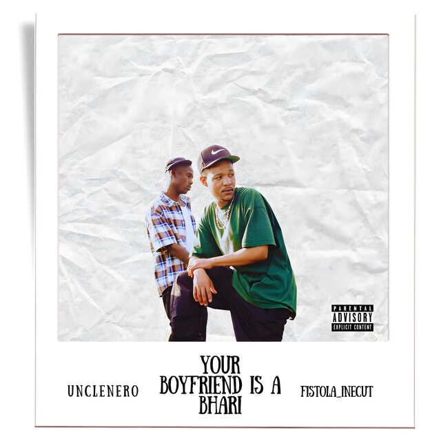 YOUR BOYFRIEND IS A BHARI (feat. Fistola Inecut)