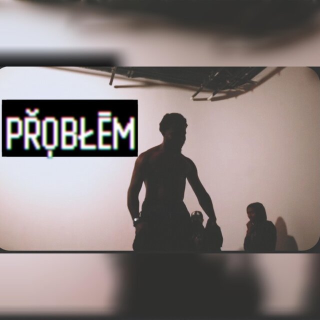 PROBLEM
