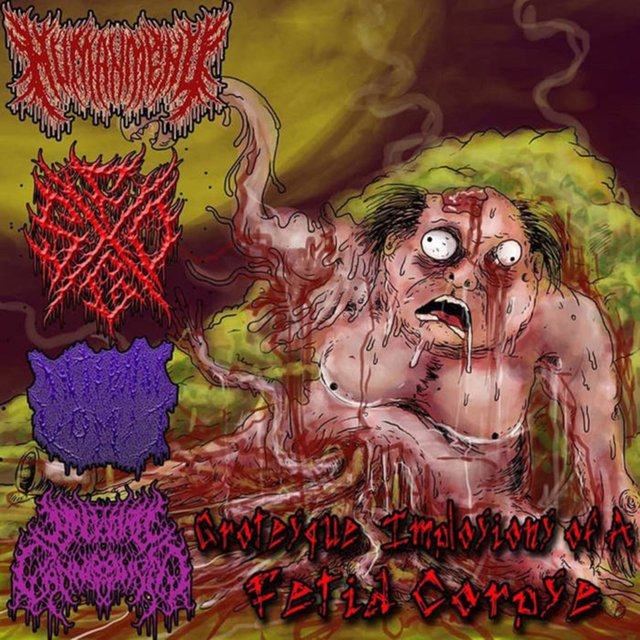Grotesque Implosions of a Fetid Corpse