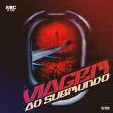VIAGEM AO SUBMUNDO