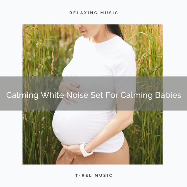 Calming White Noise Set For Calming Babies