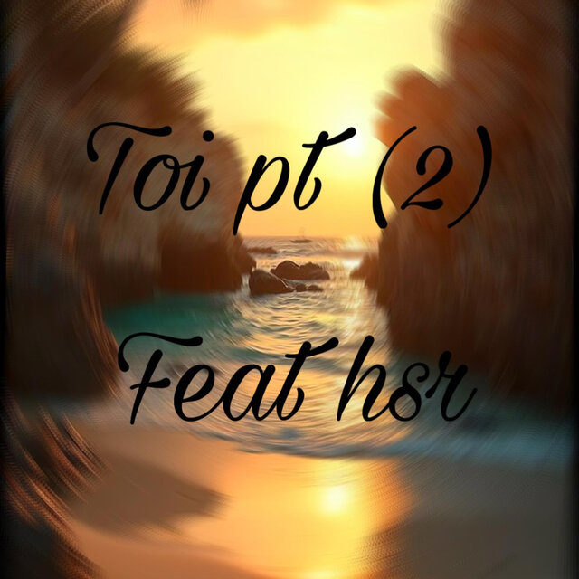Toi pt2 (feat. Hsr)