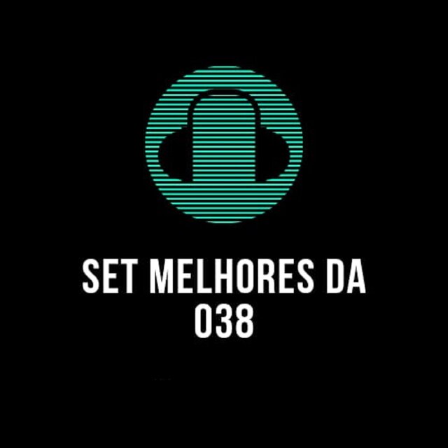 Set Melhores da 038