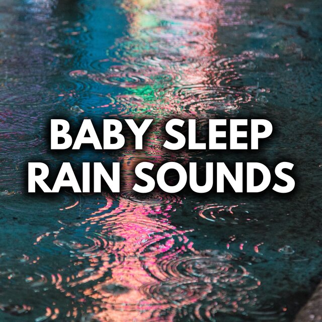 Baby Sleep Rain Sounds