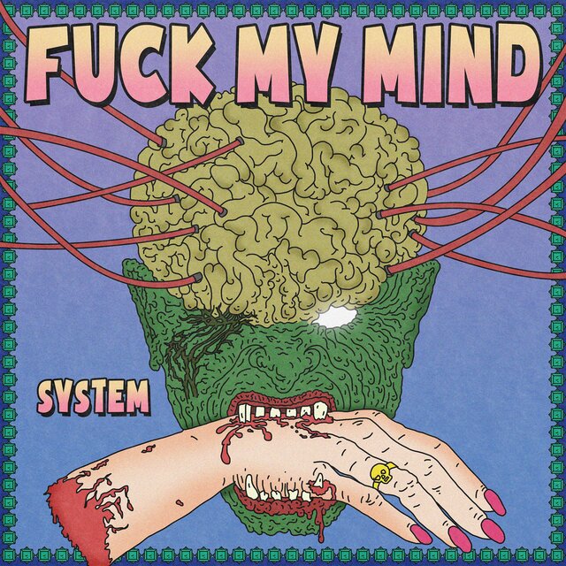 Fuck My Mind