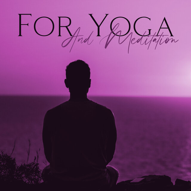 For Yoga And Meditation