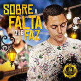 Sobre A Falta Que Faz 