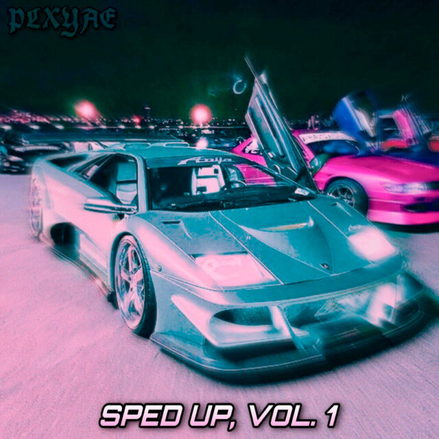 Sped up, Vol. 1