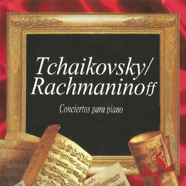 Tchaikovsky, Rachmaninoff, Conciertos para piano
