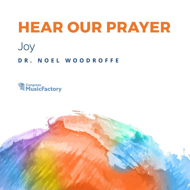 Hear Our Prayer: Joy