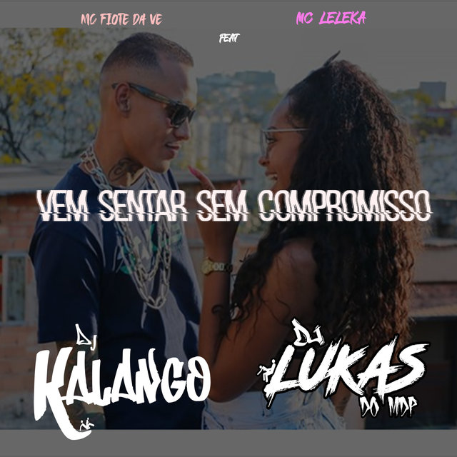Vem Sentar Sem Compromisso
