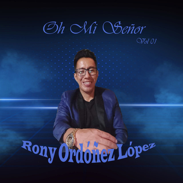 Oh Mi Señor, Vol 01