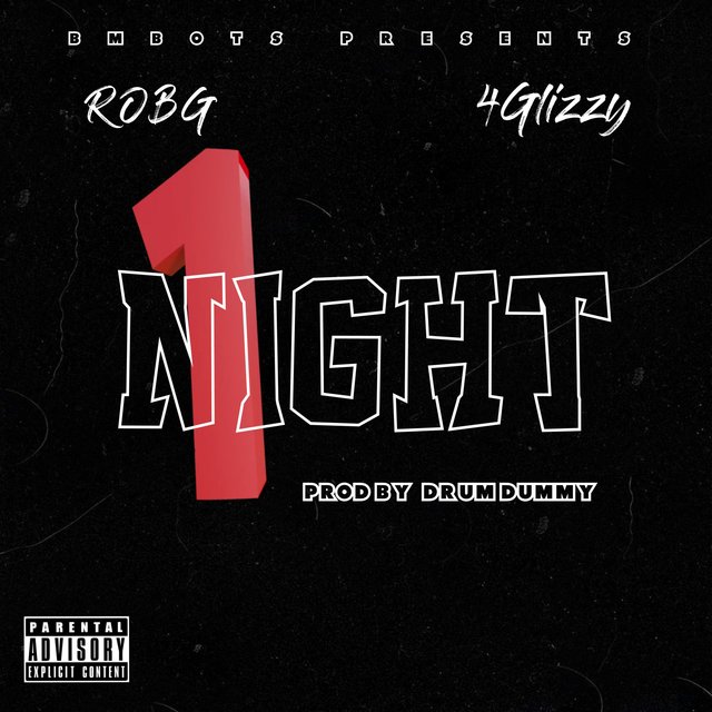 one night (feat. 4 glizzy)