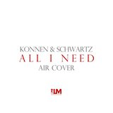 All I Need (Air Cover)